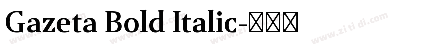 Gazeta Bold Italic字体转换